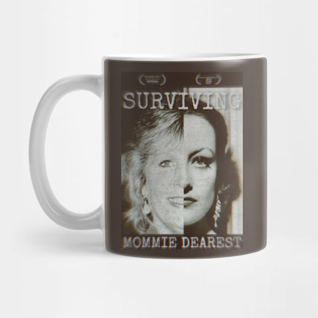 Surviving Mommie Dearest (2012) by wildzfreak